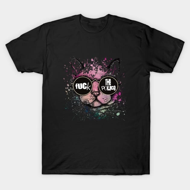 Fuck the police cat T-Shirt by RataGorrata